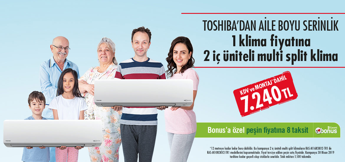 Toshiba multi klimalarda bahar kampanyası